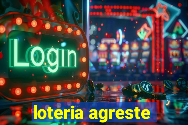 loteria agreste